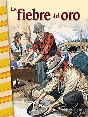 cover image of La fiebre del oro (The Gold Rush) Read-along ebook
